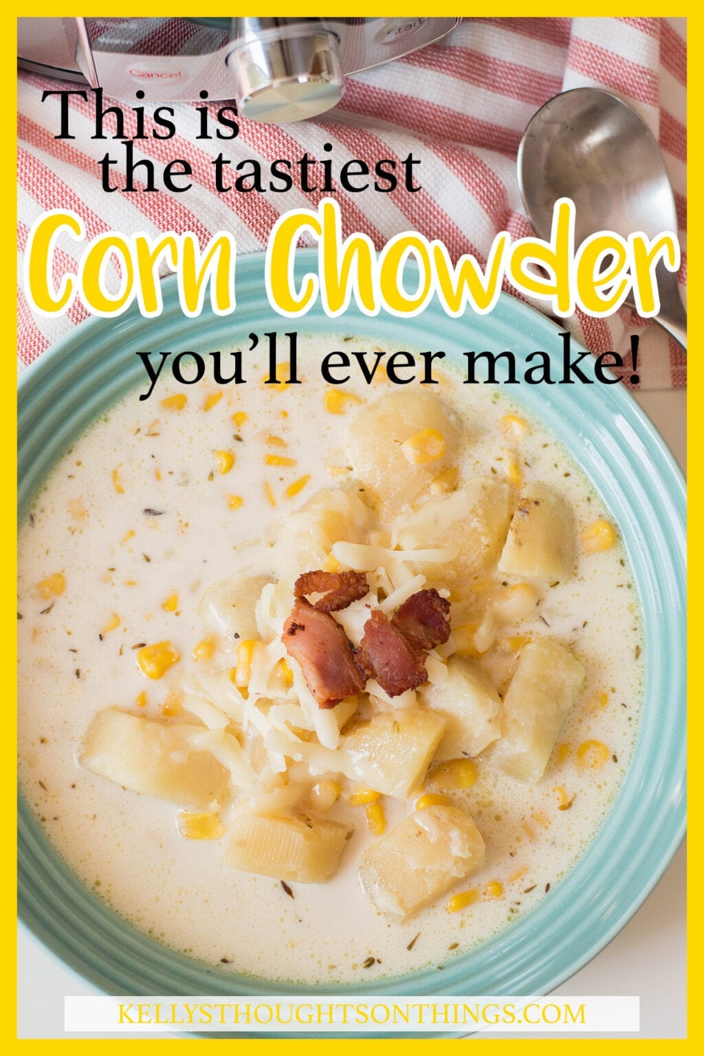 Instant Pot Corn Chowder