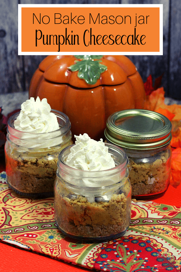 No Bake Mason Jar Pumpkin Cheesecake